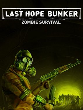 Last Hope Bunker: Zombie Survival